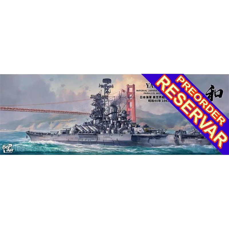 ACORAZADO YAMATO (Parallel World 1965) -Escala 1/350- Border Model BS-007 ACORAZADO YAMATO (Parallel World 1965) -Escala 1/350- Border Model BS-007